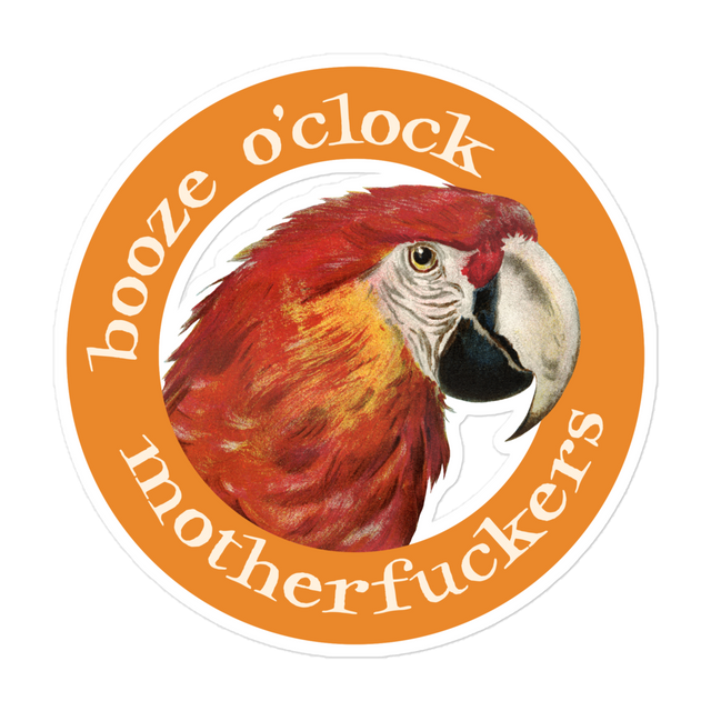 Booze O'Clock Motherfuckers Sticker