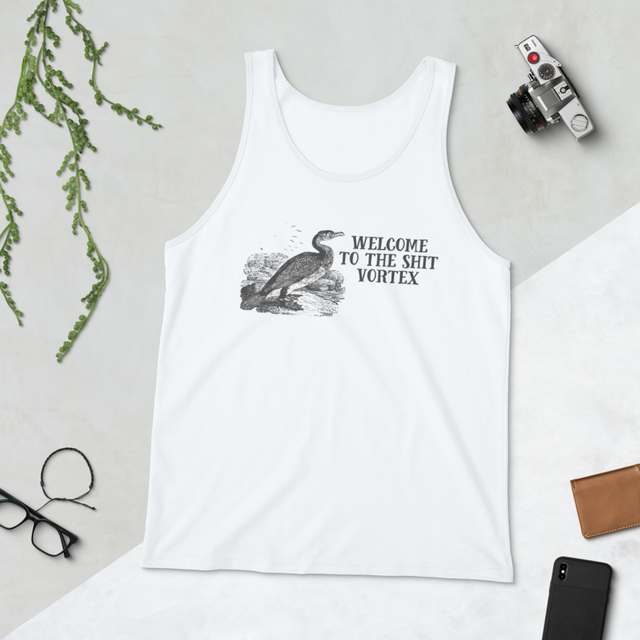 Welcome to the Shit Vortex Tank Top