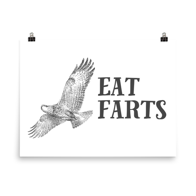 Eat Farts Poster