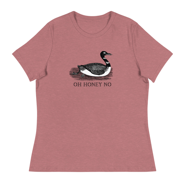 Oh Honey No  Relaxed Fit T-Shirt